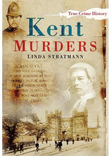 Kent Murders (True Crime History)