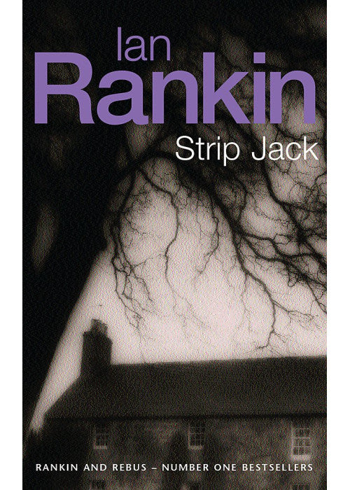 Strip Jack: From the Iconic #1 Bestselling Writer of Channel 4 s MURDER ISLAND (A Rebus Novel)