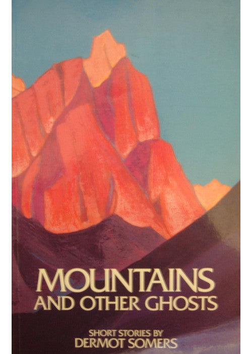 Mountains and Other Ghosts