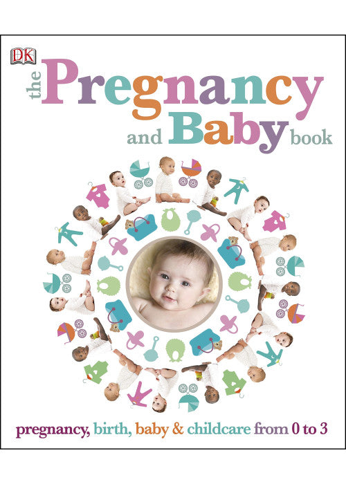 The Pregnancy and Baby Book
