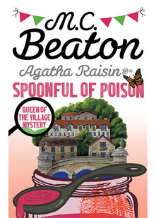 Agatha Raisin and a Spoonful of Poison