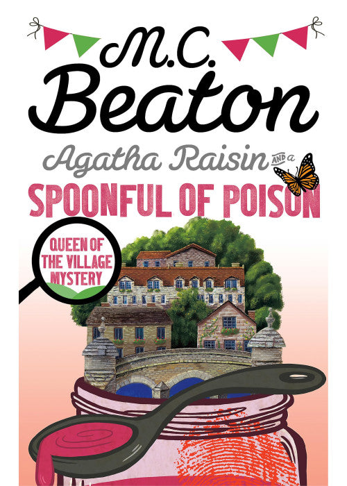 Agatha Raisin and a Spoonful of Poison