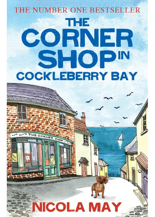 The Corner Shop in Cockleberry Bay: An uplifting original and touching romantic comedy: A sunny, funny, story of romance and mystery, guaranteed to warm the cockles of your heart