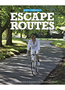 Escape Routes: A hand-picked selection of stunning cycle rides around England (Escape Routes Cycling Guides)
