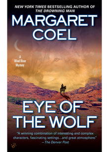 Eye of the Wolf: 11 (Wind River Reservation Mystery)