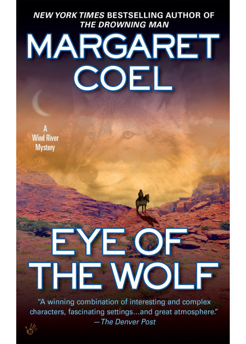 Eye of the Wolf: 11 (Wind River Reservation Mystery)