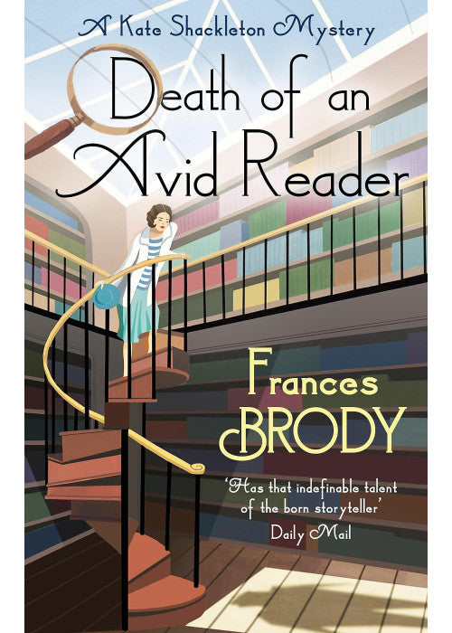 Death of an Avid Reader: Book 6 in the Kate Shackleton mysteries