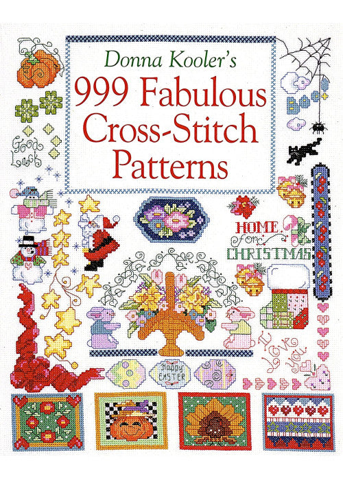 Donna Kooler's 999 Fabulous Cross-Stitch Patterns