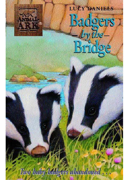 Animal Ark: Badgers By The Bridge: No. 90