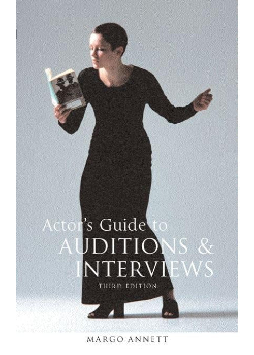 Actor's Guide to Auditions and Interviews