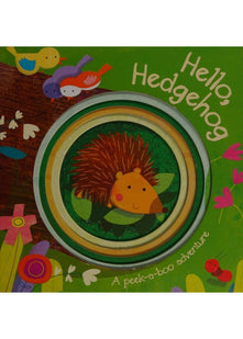 Hello, Hedgehog: A Peek-A-Boo Adventure