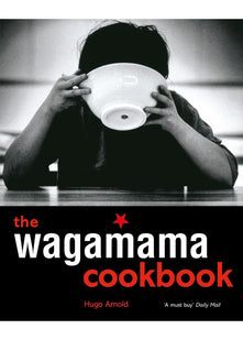 The Wagamama Cookbook