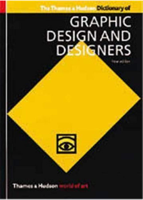 The Thames & Hudson Dictionary of Graphic Design and Designers (World of Art)
