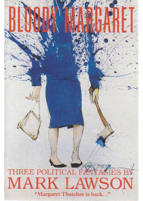 Bloody Margaret: Three Political Fantasies (Picador Books)