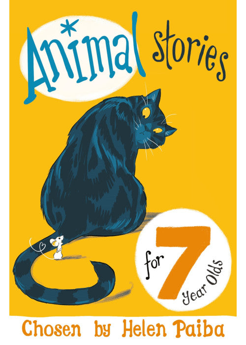 Animal Stories For 7 Year Olds: 3 (Macmillan Children's Books Story Collections, 3)