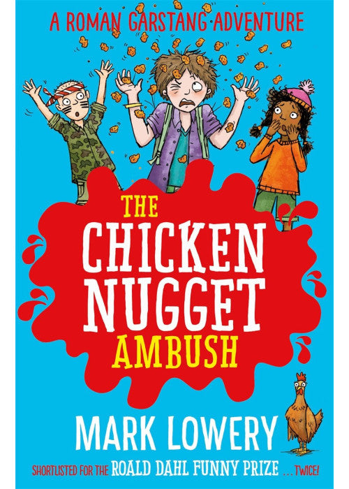 The Chicken Nugget Ambush (Roman Garstang Disasters)