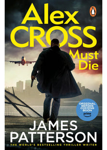 Alex Cross Must Die: The Sunday Times bestselling thriller: 31
