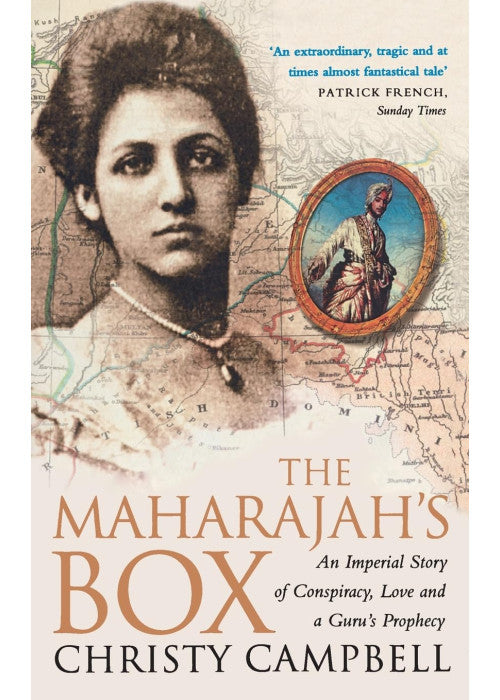 The Maharajah's Box: An Imperial Story of Conspiracy, Love and a Guru's Prophecy