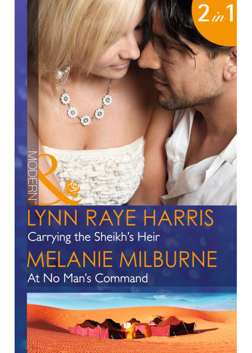 Carrying the Sheikh's Heir: Carrying the Sheikh's Heir / At No Man's Command (Mills & Boon Modern) (Heirs to the Throne of Kyr, Book 2)