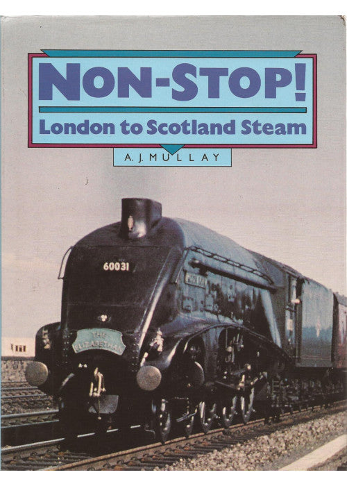Nonstop!: London to Scotland Steam
