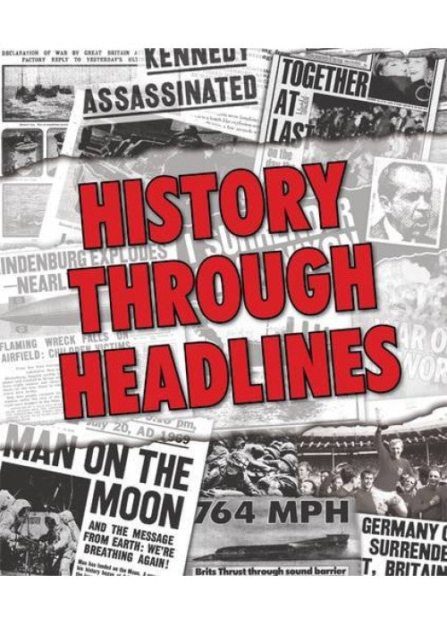 History Through Headlines (Focus on Series)