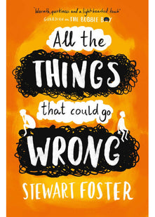 All The Things That Could Go Wrong