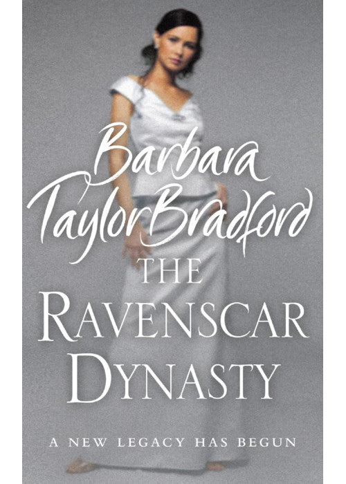 The Ravenscar Dynasty: A powerful historical fiction saga