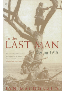 To the Last Man: Spring 1918
