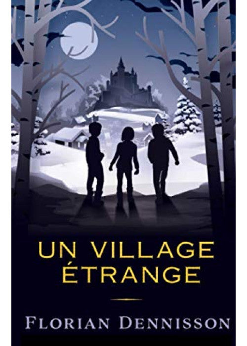 Un village étrange (Histoires étranges)