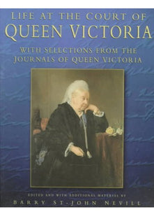 Life at the Court of Queen Victoria