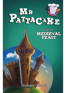 Mr Pattacake and the Medieval Feast: 5