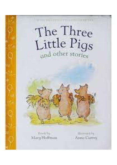 The Macmillan first nursery collection: The three little pigs