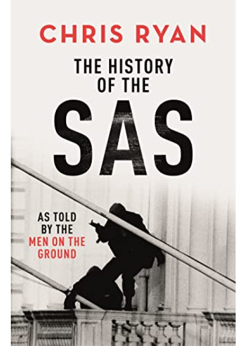 The History of the SAS: Gripping and insightful, the ideal gift for Christmas 2025