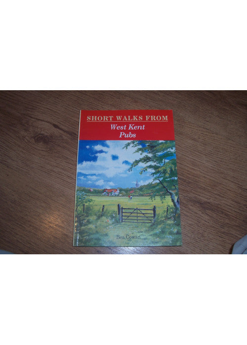 Short Walks from West Kent Pubs (Pub Walks S.)