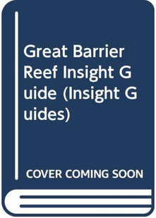 Great Barrier Reef Insight Guide (Insight Guides)