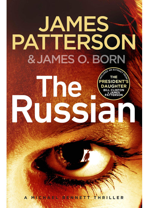 The Russian: (Michael Bennett 13). The latest gripping Michael Bennett thriller