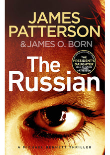 The Russian: (Michael Bennett 13). The latest gripping Michael Bennett thriller
