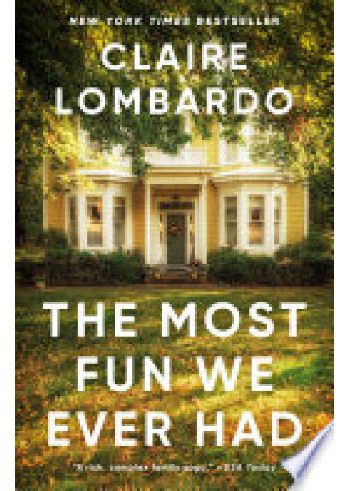 The Most Fun We Ever Had: Now a Reese Witherspoon Book Club Pick