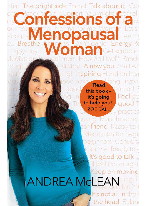 Confessions of a Menopausal Woman: Everything you want to know but are too afraid to ask…