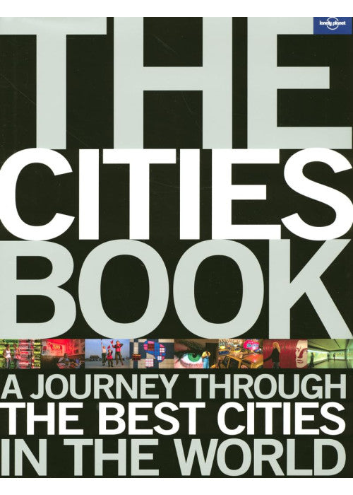 The Cities Book (Lonely Planet Pictorial)