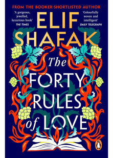 The Forty Rules of Love: The magical tale of love and self-discovery from the bestselling author of The Island of Missing Trees