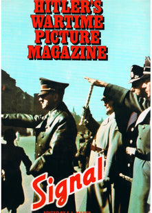 The Best of Signal: Hitler's wartime picture magazine (A Bison book)