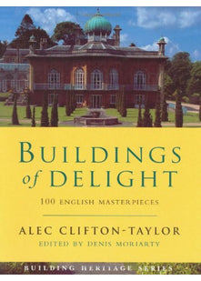 Buildings of Delight (Building Heritage S.)