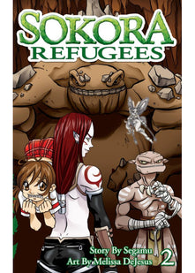 Sokora Refugees Volume 2: 02 (Sokora Refugees manga)