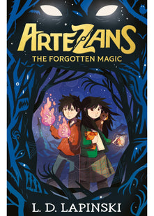 Artezans: The Forgotten Magic (Book1)
