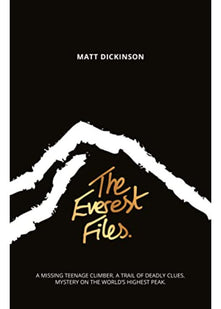 The Everest Files: A thrilling journey to the dark side of Everest: 1
