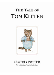 The Tale of Tom Kitten: The original and authorized edition: 8 (Beatrix Potter Originals)