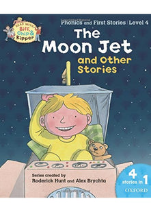 Oxford Reading Tree Read With Biff, Chip, and Kipper: The Moon Jet and Other Stories (Level 4)
