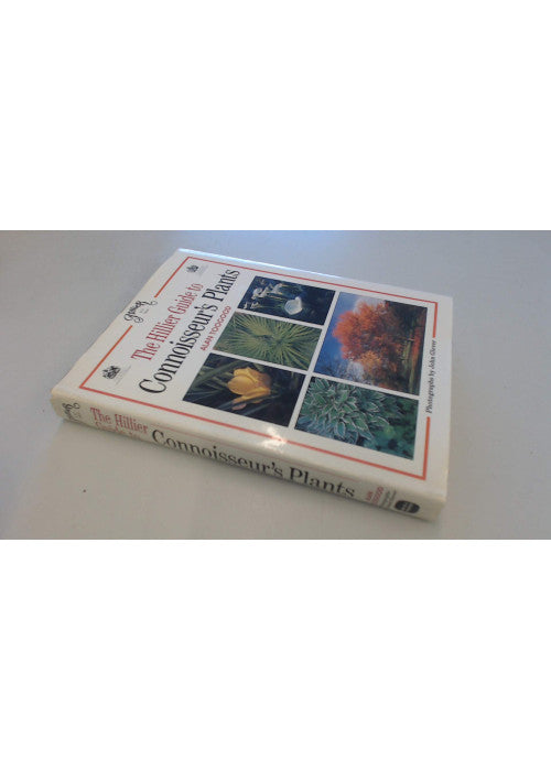 The Hillier Guide to Connoisseur's Plants