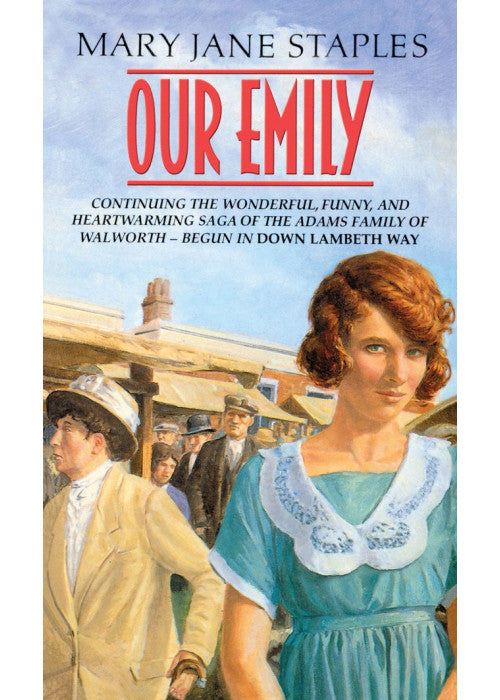 Our Emily: (The Adams Family: 2): An uplifting and funny Cockney saga that will warm the cockles of your heart